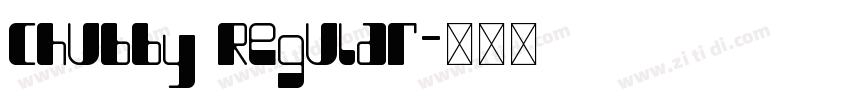 Chubby Regular字体转换